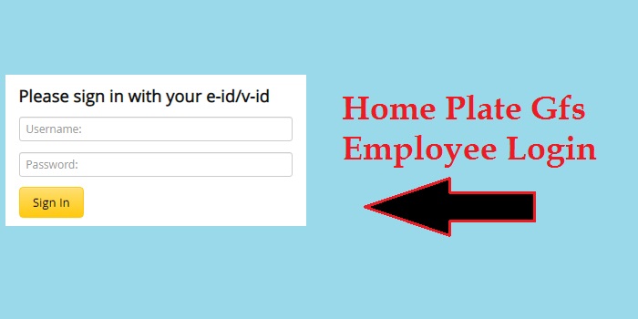  Home Plate Gfs Employee Login Www gfs Employees Support Guide